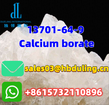 13701-64-9calcium boratefree samplecontactwhatsapp8615732110896
