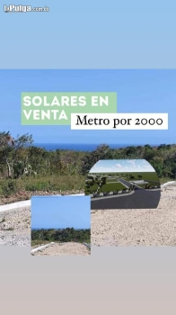 Solares en venta metro por 2000 san cristobal