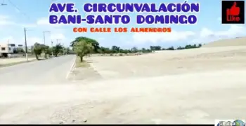 Terreno de 7000 metros en bani  boca canasta 96 de frente