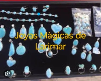 Joyas mágicas de larimar