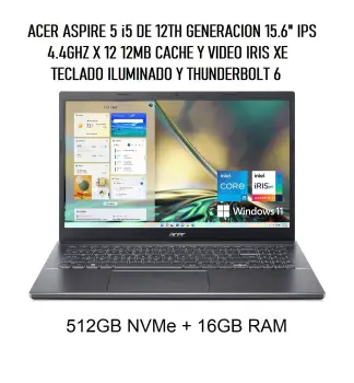 Aspire 5 i5 12th iris xe 4.4ghz x 12 16gb 512gb nvme thunderbolt 4