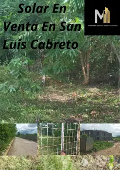 Vendo solar en san luis cabreto