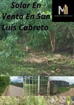 Vendo solar  en el cabreto de san luis