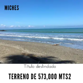 Terreno de 573000 mts2 turísticos en miches