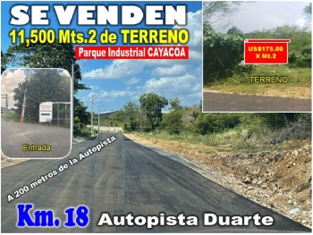 Vendo 11500 mts.2 en parque industrial cayacoa km 18 a 200 mts. autopi