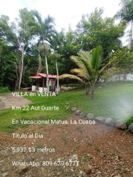 Villa en venta km 22 aut duarte vacacional matua la cuaba título