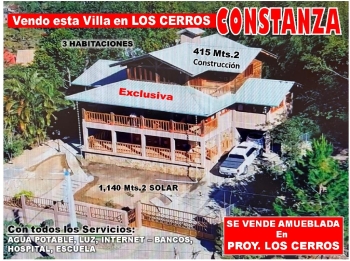 Vendo exclusiva villa en constanza proyecto los cerros 3 habs. 415 mts