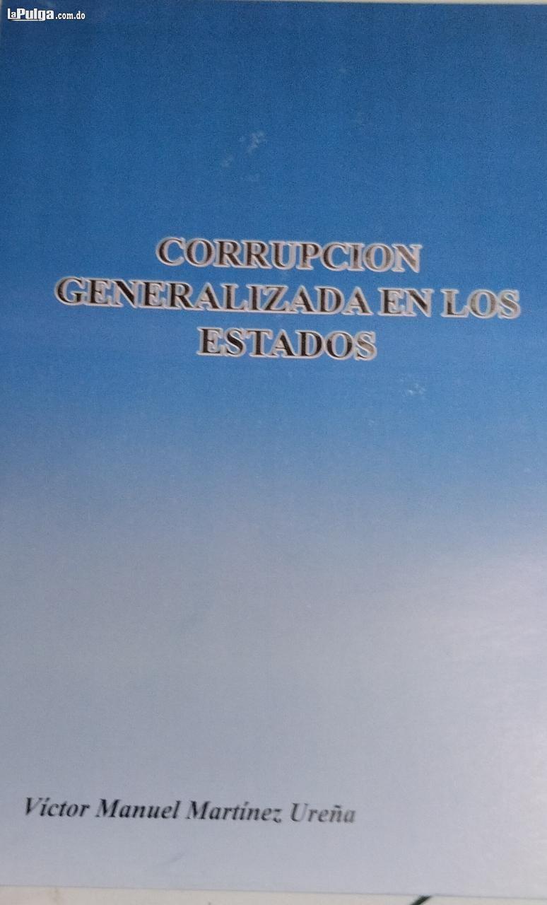 LIBRO CORRUPCIÓN GENERALIZADA EN LOS ESTADOS Foto 7117762-1.jpg