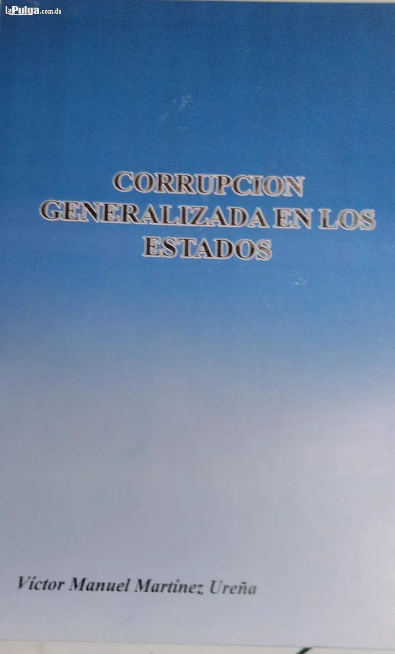 LIBRO CORRUPCIÓN GENERALIZADA EN LOS ESTADOS Foto 7117762-1.jpg