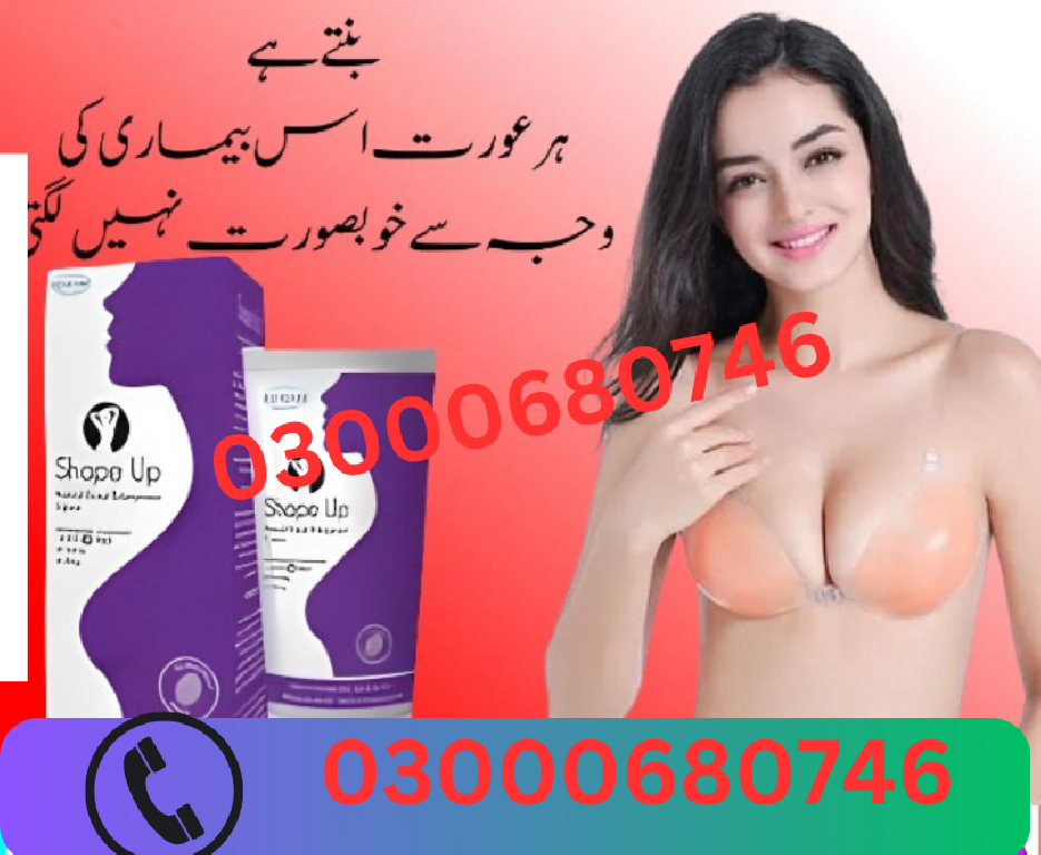 Shape Up cream Breast Enlargement Cream Price in Sialkot 03000680746 Foto 7298255-1.jpg