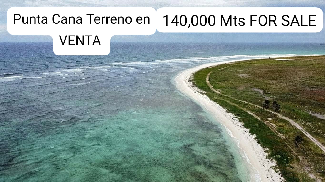 En Punta Cana Terreno en VENTA de 140000 metros con 1 Km de Playa y Co Foto 7314442-1.jpg